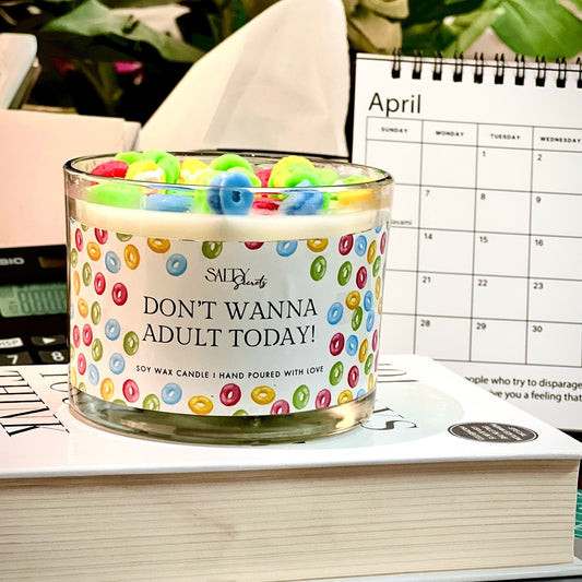Don't wanna ADULT today! Candle